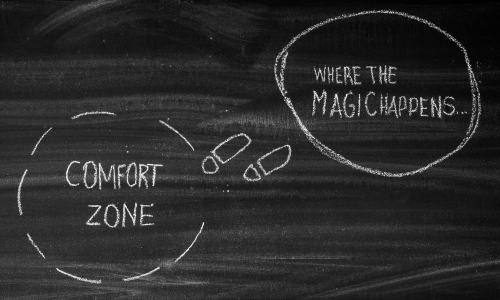 comfort zone -> where the magic happens